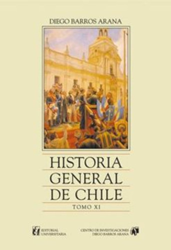 Libro Historia General De Chile, Tomo 11