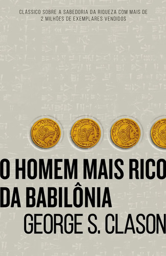 Livro O Homem Mais Rico Da Babilônia George S. Clason 1a Edição Capa Mole 2017 Português Editora Harpercollins Brasil