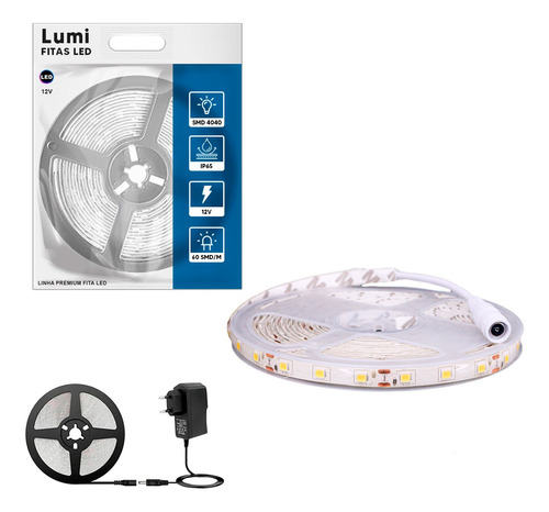 Luminario De Fita Super Led Lumi 4040 5m 12v Ip65 Ultra Brilho Branco Quete Com Fonte Alimentaçao