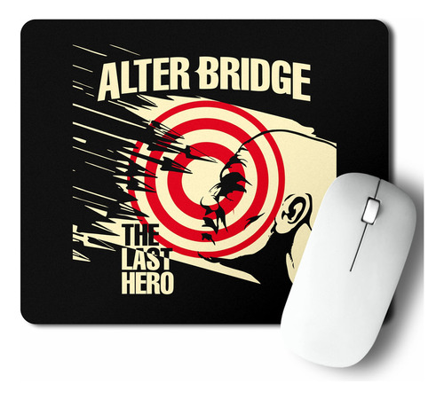 Mouse Pad Alter Bridge The Last Hero (d1293 Boleto.store)