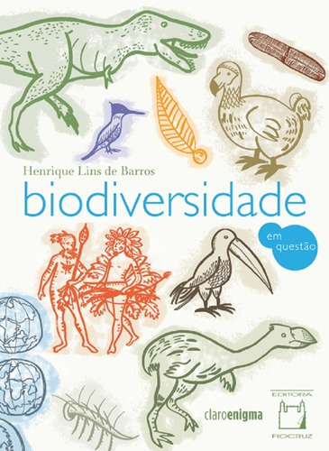 Biodiversidade em questão, de Barros, Henrique Lins de. Editora Schwarcz SA, capa mole em português, 2011