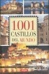 1.001 Castillos Del Mundo