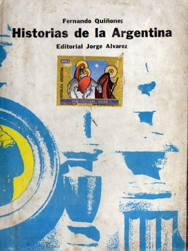 Fernando Quiñones - Historias De La Argentina