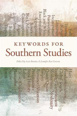 Libro Keywords For Southern Studies - Scott Romine