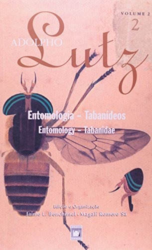 Libro Adolpho Lutz Obra Completa Vol 2 Libro 2 Entomologia T