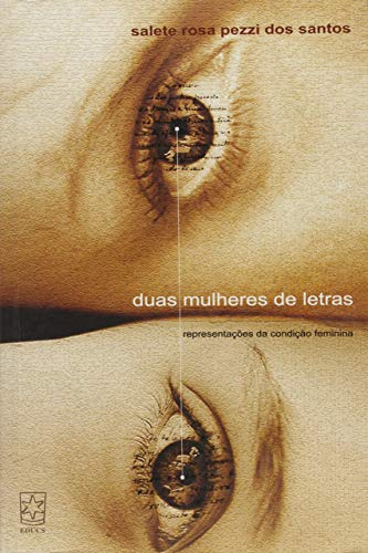 Libro Duas Mulheres De Letras Representações Da Condição Fem