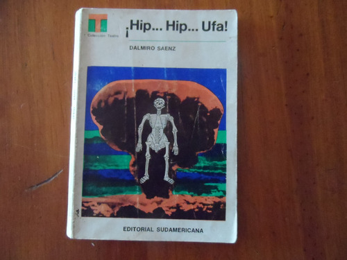 Libro ¡ Hip...hip....ufa! Dalmiro Saenz