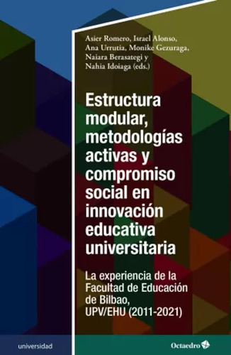 Estructura Modular, Metodologías Activas -   - *