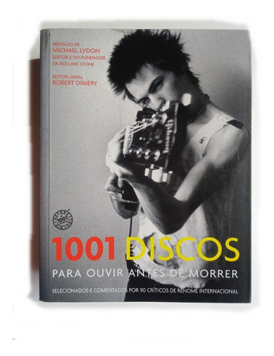 Livro 1001 Discos Para Ouvir Antes De Morrer Michael Lydon Sextante 2008