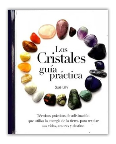 Los Cristales, Guía Práctica