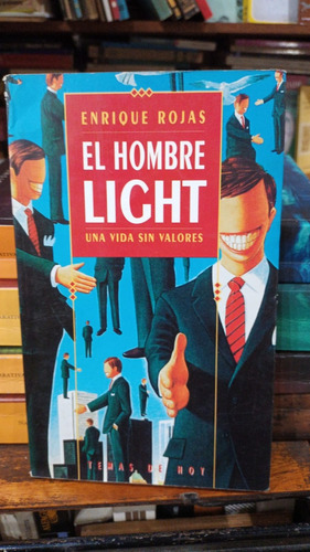 Enrique Rojas - El Hombre Light - Ed Temas De Hoy