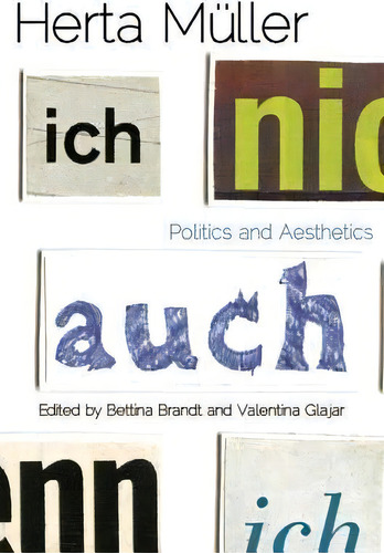 Herta Muller, De Bettina Brandt., Vol. 1. Editorial University Nebraska Press, Tapa Blanda En Inglés