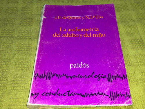 La Audiometria Del Adulto Y Del Niño - Paidos