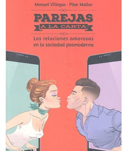 Parejas A La Carta - Villegas, Manuel