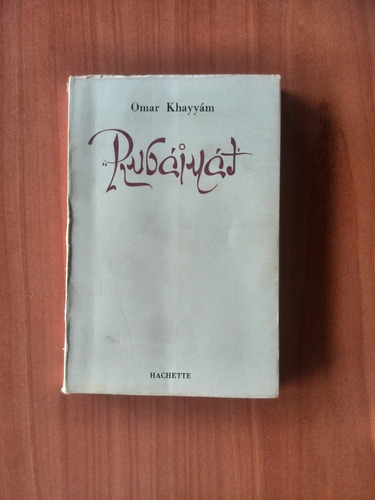 Rubaiyat De Omar Khayyam
