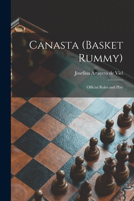 Libro Canasta (basket Rummy): Official Rules And Play - A...