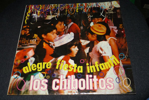 Jch- Los Chibolitos Alegre Fiesta Infantil Lp Vinilo
