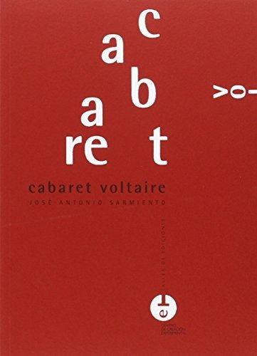 Libro Cabaret Voltaire  De Sarmiento Garcia Jos