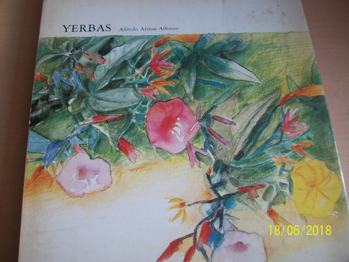 Alfredo Armas Alfonzo. Yerbas, 1983