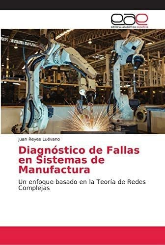 Libro: Diagnóstico De Fallas En Sistemas De Manufactura: Un