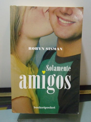 Adp Solamente Amigos Robyn Sisman / Ed. Urano 2007 Barca