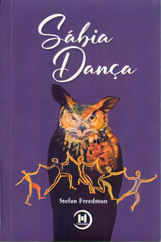 Sabia Danca, De Freedman, Stefan. Editora Triom Em Português