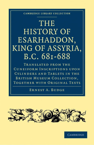 Libro: The History Of Esarhaddon (son Of Sennacherib) King O