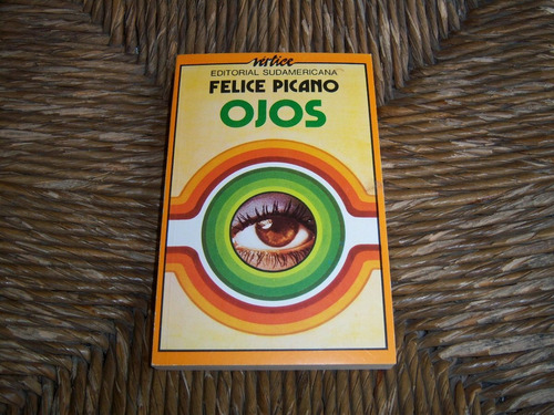 Ojos . Felice Picano . Vvv