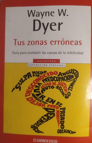 Wayne W. Dyer, Tus Zonas Erróneas