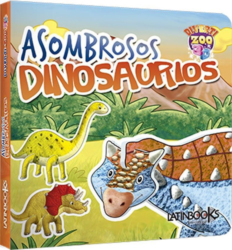 Asombrosos Dinosaurios, De Anónimo. Editorial Latinbooks En Español