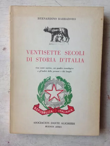 Ventisette Secoli Di Storia D'italia Bernardino Barbadoro