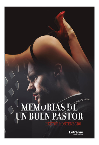 Memorias De Un Buen Pastor