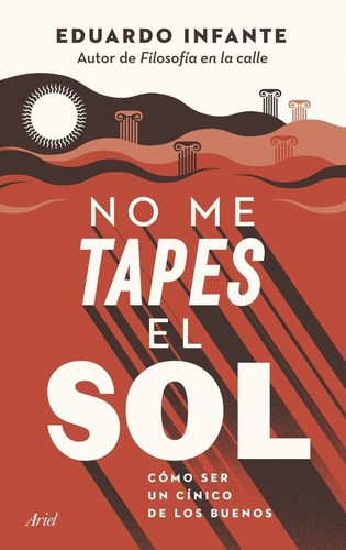 No Me Tapes El Sol - Infante, Eduardo