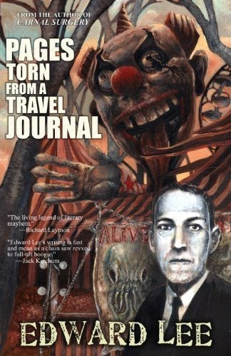 Pages Torn From A Travel Journal - Lee, Edward, De Lee, Edw. Editorial Deadite Press En Inglés