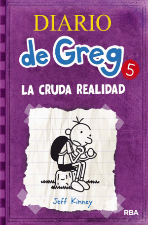 Libro Diario De Greg 05 La Cruda Realidad