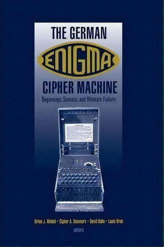 Readings From Cryptologia On The Enigma Machine, De Brian J. Winkel. Editorial Artech House Publishers, Tapa Dura En Inglés