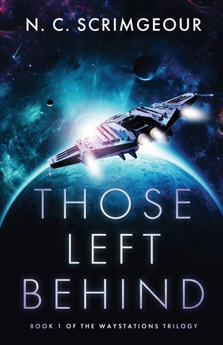 Libro: Those Left Behind: An Epic First Contact Space Opera