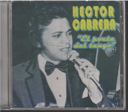 Cd - Hector Cabrera / El Poeta Del Tango
