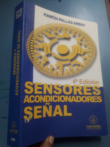 Libro Sensores Y Acondicionadores De Señal De Ramón Pallás