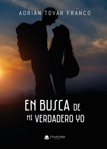 En Busca De Mi Verdadero Yo -sin Coleccion-