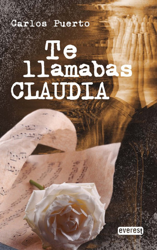 Libro Te Llamabas Claudia - Puerto Arribas, Carlos
