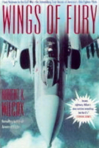 Wings Of Fury, De Robert K. Wilcox. Editorial Simon & Schuster, Tapa Blanda En Inglés