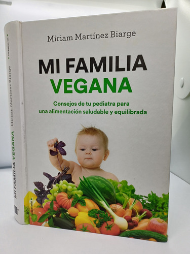 Mi Familia Vegana - Miriam Martínez Biarge Tapa Dura