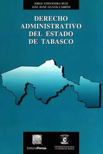 Libro: Derecho Administrativo Del Estado De Tabasco