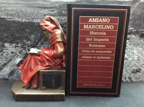 Historia Del Imperio Romano - Amiano Marcelino - Ed. Orbis