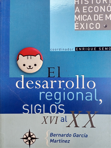 Libro Desarrollo Regional De Los Siglo Xvi Al Xx  163b1