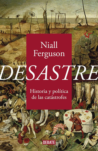 Libro: Desastre: Historia Y Política Catástrofes / Th