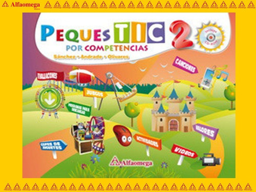 Peques Tic 2 - Por Competencias, De Sánchez, Lizbeth. Editorial Alfaomega Grupo Editor, Tapa Blanda, Edición 1 En Español, 2012