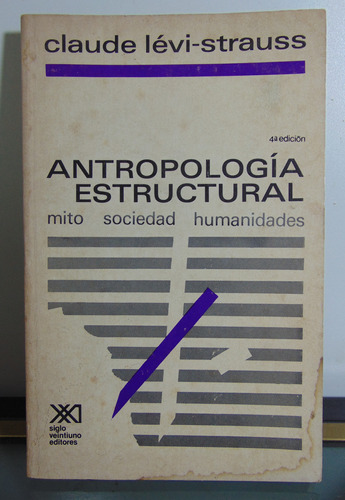 Adp Antropología Estructural Claude Levi Strauss / Siglo Xxi