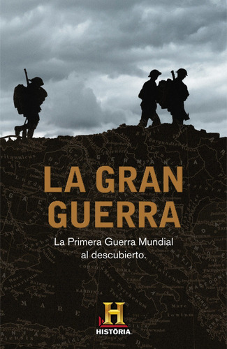 La gran guerra, de CANAL HISTORIA. Editorial Plaza & Janes, tapa dura en español